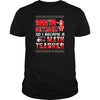 Image of Santa Retired I Became A Math Teacher Christmas