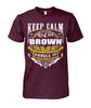 Image of Browns - Keep calm and let Browns handle it T-shirt