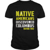 Image of Cybercatshirt Columbus Day 1492 Shirt Native American Discovery