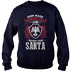 Image of SANTA This Is An Amazing Thing For You. Select The Product You Want From The Menu. Never Underestimate Of A Person With SANTA Name. 100% Designed, Shipped, and Printed in the U.S.A.