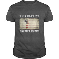 This Patriot Doesn't Kneel (I Don't Kneel) T Shirt