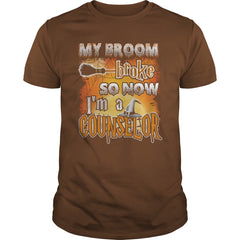 COUNSELOR Halloween Shirts My Broom broke T Shirts