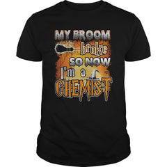 CHEMIST Halloween Shirts My Broom broke T Shirts