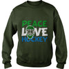 Image of Peace Love HOCKEY Girl Boy Dad Mom Man Men Woman Women Lady Coach Player