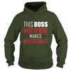 Image of Boss Day Gift Tshirts: This boss never makes mistrakes