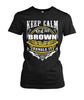Image of Browns - Keep calm and let Browns handle it T-shirt