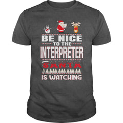 Be Nice To The Interpreter Santa Is Watching Christmas