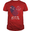 Image of Patriots  Redsox Its In My DNA TShirt