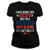 Image of I Hate Being This Sexy But Iam Patriots Fan TShirt