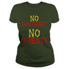 Image of No Costume No Treat Halloween Costume