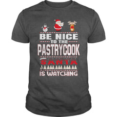 Be Nice To The Pastrycook Santa Is Watching Christmas