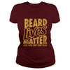 Image of Beard shirt Beard Lives Matter Save Them Don't Shave Them T Shirt