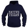 Image of Native Texan Shirt - Texas Houston Dallas - San Antonio Tee