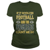 Image of If It Involves Football And The Packers TShirt