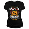 Image of SHOP MANAGER Scary Halloween