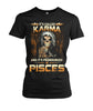 Image of It's called "Karma" and it's pronounced "Pisces" Limited Edition T-shirts