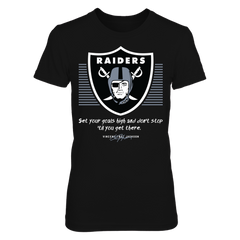 Oakland Raiders - Set Your Goals High