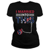 Image of Texans I Married T-shirt, Texans I Married Hoodies