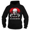Image of Red Balloon We All Float Down Clown Horror Halloween T-shirt