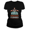 Image of Its Not Easy Being the Worlds Greatest Plumber TShirt