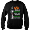 Image of I WILL GO HUNTING HERE OR THERE I WILL GO HUNTING EVERYWHERE