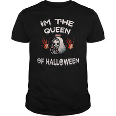 IM THE QUEEN OF HALLOWEEN T SHIRT