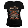 Image of HUNTER Do This Job