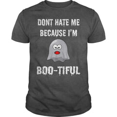 Don't Hate Me Because I'm Boo-tiful Halloween Tee Shirt