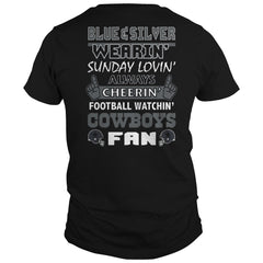 BLUE SILVER WEARIN SUNDAY LOVIN ALWAYS CHEERIN DALLAS COWBOYS