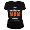 Image of Iam A Broncos Mom TShirt