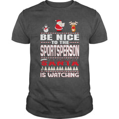 Be Nice To The Sportsperson Santa Is Watching Christmas
