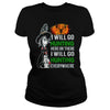 Image of I WILL GO HUNTING HERE OR THERE I WILL GO HUNTING EVERYWHERE