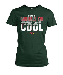 Cardinals I Was A Cardinalds Fan Before It Was Cool