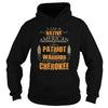 Image of I am patriot warrior cherokee Native american shirt