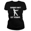 Image of Halloween - Zombies Don't Eat Vegans Funny Halloween