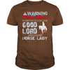 Image of WARNING  THIS MAN IS PROTECTED BY THE GOOD LORD AND A CRAZY HORSE LADY