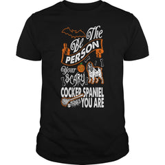 Be The Person Your Scary Cocker Spaniel Thinks You