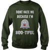 Image of Don't Hate Me Because I'm Boo-tiful Halloween Tee Shirt