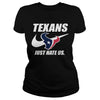 Image of Texans Just Hate Us T-shirt, Texans Just Hate Us Hoodies