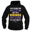 Image of I Hate Being This Sexy But Iam Vikings Fan TShirt