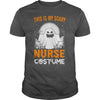 Image of THIS IS MY SCARY NURSE COSTUME