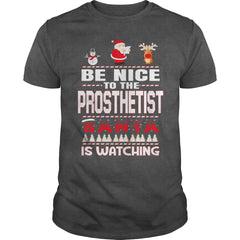 Be Nice To The Prosthetist Santa Is Watching Christmas
