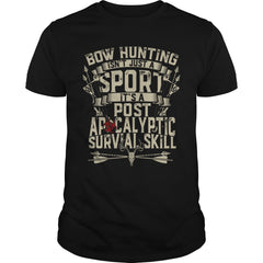 Bow hunting - It's post apocalyptic survival skill T-Shirt