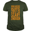 Image of Who Needs Halloween 2017 Is Scary Enough
