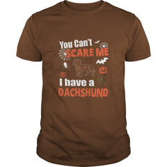 You Cant Scare Me I Have A Dachshund Ha