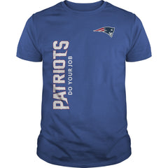 Patriots Do Your Job