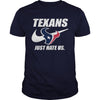 Image of Texans Just Hate Us T-shirt, Texans Just Hate Us Hoodies