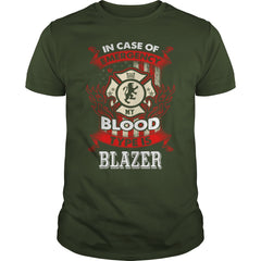 If you're BLAZER, then THIS SHIRT IS FOR YOU! 100% Designed, Shipped, and Printed in the U.S.A.