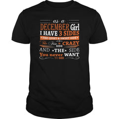 AS A DECEMBER GIRL I HAVE THREE SIDES TSHIRT BIRTHDAY GIFT SHIRT