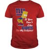 Image of If You Dont Like GIANTS TShirt